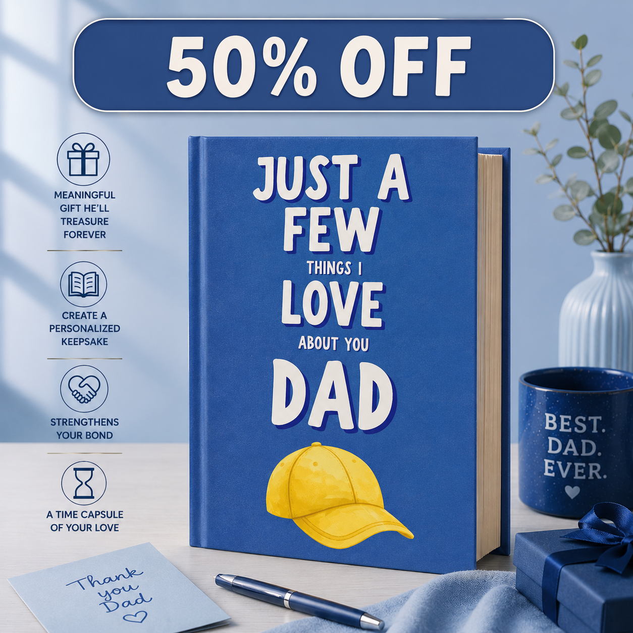 Just A Few Things I Love About You, Dad